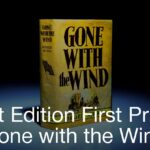 The Rarity and Value of the 1st Edition First Print Gone with the Wind